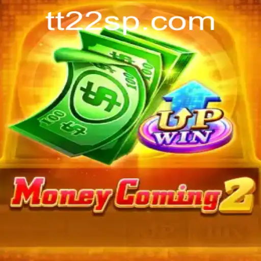 Descubra o Mundo de MoneyComing2 com TT22.COM